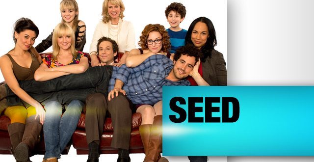 ‘Seed’, A Mix of ‘Friends’ and ‘Modern Family’, Airs Monday Night on CityTV